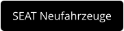 SEAT Neufahrzeuge