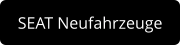SEAT Neufahrzeuge